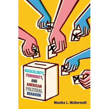 Masculinity, Femininity, and American Political Behavior