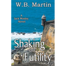 Shaking Off Futility
