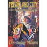 Freakland City: A Post-Apocalyptic Mutant Masquerade