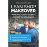 Lean Shop Makeover