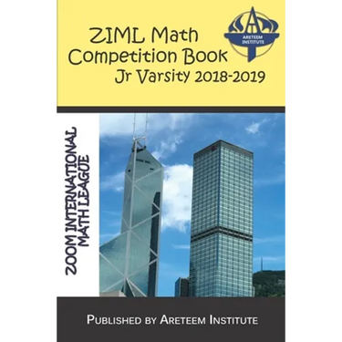 ZIML Math Competition Book Junior Varsity 2018-2019