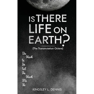 Is There Life on Earth?: (The Transmutation Octave)