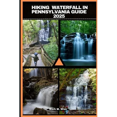 Hiking Waterfall in Pennsylvania Guide 2025