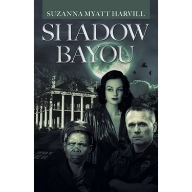 Shadow Bayou