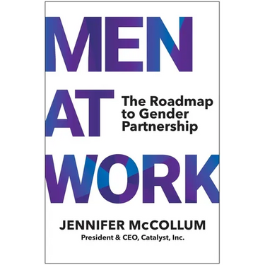 Men at Work: The Roadmap to Gender Partnership