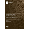 Advances in Thin Film Fabrication by Magnetron Sputtering