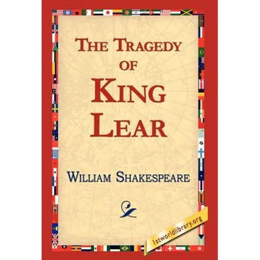 The Tragedy of King Lear