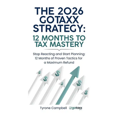 The 2026 Gotaxx Strategy 12 Months to Tax Mastery