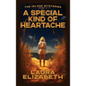 A Special Kind of Heartache: A cozy mystery rooted in the South Carolina Lowcountry