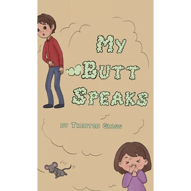 My Butt Speaks