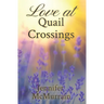 Love at Quail Crossings
