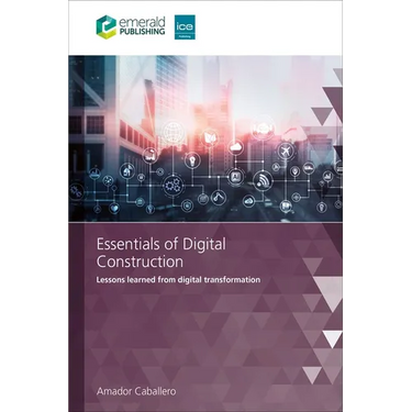 Essentials of Digital Construction: Lessons Learned from Digital Transformation