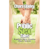 Public Sex Tales: Explicit Dirty Erotica Short Stories