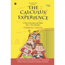 The Calculus Experience: A tale of Intuition and Rigor (Vol. 1 Pre-Calculus)
