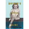 Mother's Little Alibi