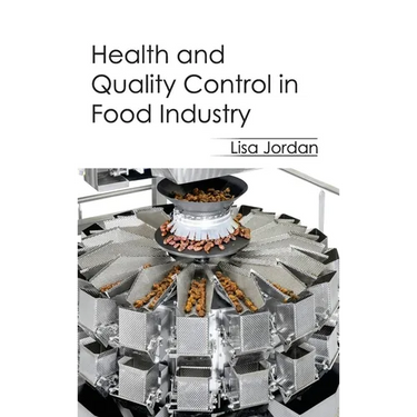 Health and Quality Control in Food Industry