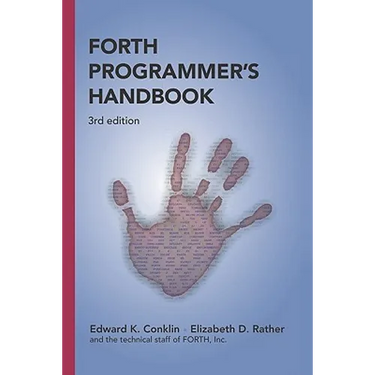 Forth Programmer's Handbook (3rd edition)