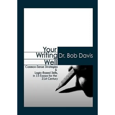 Your Writing Well