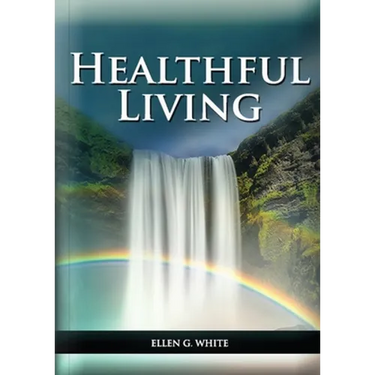 Healthful Living: : (Learning about Diet, Exercise, Temperance, What to eat and what can't and it's biblical perspective)