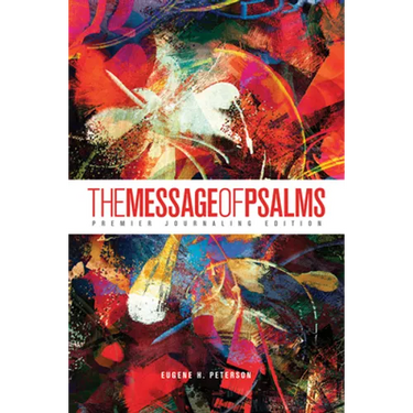The Message of Psalms: Premier Journaling Edition (Softcover, Blaze Into View)