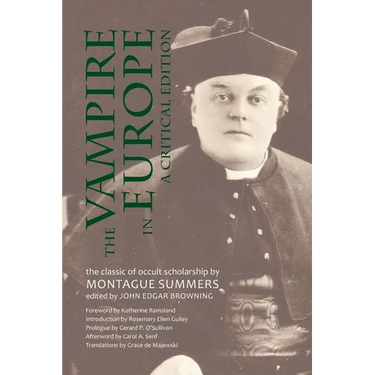 The Vampire in Europe: A Critical Edition