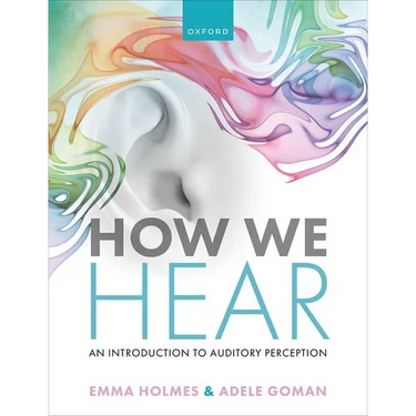 How We Hear: An Introduction to Auditory Perception