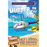 Murder on the Aloha Express: A Gabby LeClair Mystery