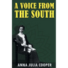 A Voice from the South