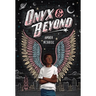 Onyx & Beyond