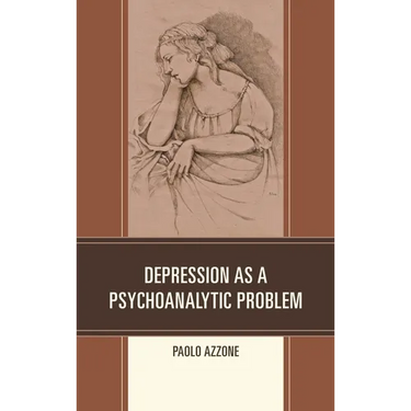 Depression as a Psychoanalytic Problem