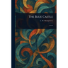 The Blue Castle