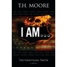 I Am...