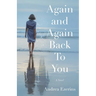 Again and Again Back to You