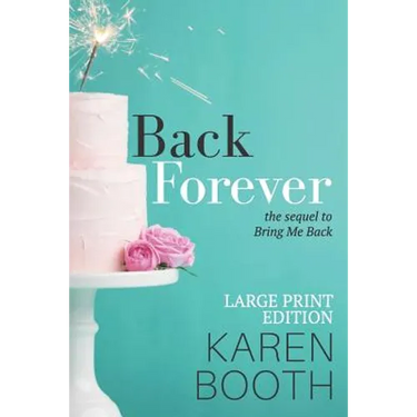 Back Forever: Large Print Edition