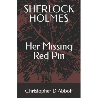 SHERLOCK HOLMES Her Missing Red Pin