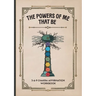 The Powers of Me That Be: 3-6-9 Chakra Affirmation Workbook
