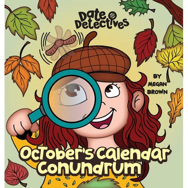 October's Calendar Conundrum: A Rhyming Kid's Book on the Month of October