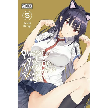 Please Put Them On, Takamine-San, Vol. 5