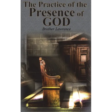 The Practice of the Presence of God