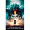 Dragon History: The Secret History of an Ancient Bloodline (The History of Dragon Legends and Folk Tales Around the World)