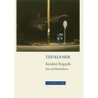 Kindest Regards: Poems, Selected and New