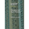 Ukraine Not 'The' Ukraine