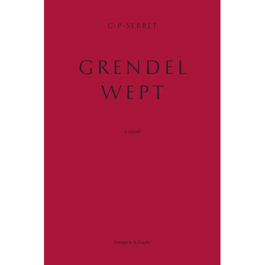Grendel Wept
