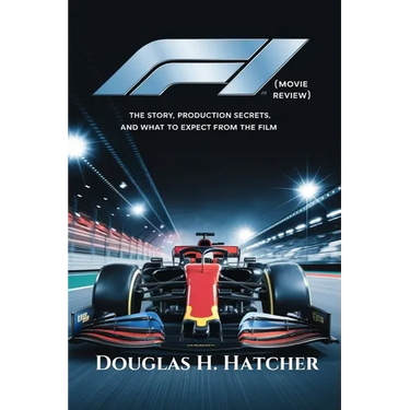 F1 (Movie Review): The Story, Production Secrets, and What to Expect from the Film