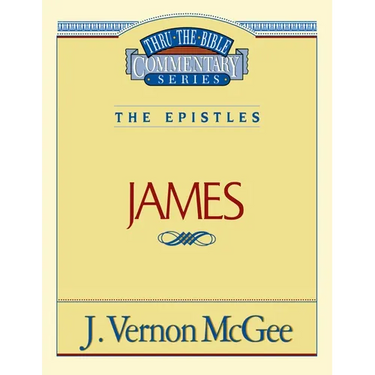 Thru the Bible Vol. 53: The Epistles (James): 53