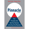 Pinnacle: Five Principles that Take Your Business to the Top of the Mountain