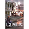 Now Until Forever