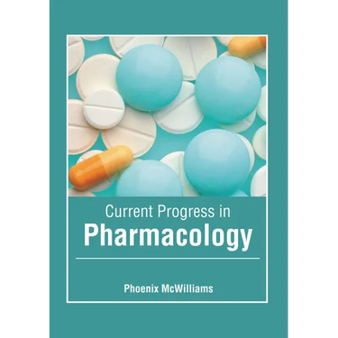 Current Progress in Pharmacology