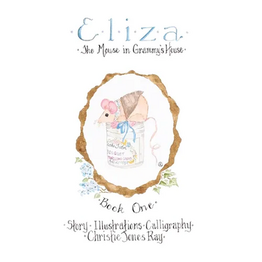 Eliza: The Mouse in Grammy's House