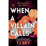 When a Villain Calls: A Dark MM Romance